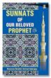 Sunnats of Our Beloved Prophet (pbuh)