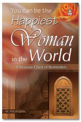 You can be the Happiest Woman in the World - A Treasure Chest of Reminders
