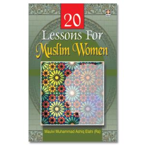 20 Lessons For Muslim Women
