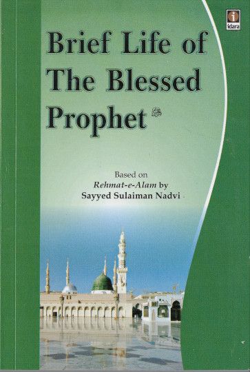 Brief Life of The Blessed Prophet